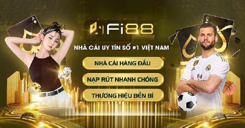 Fi88 - nơi uy tín chất lượng với mỗi khách hàng